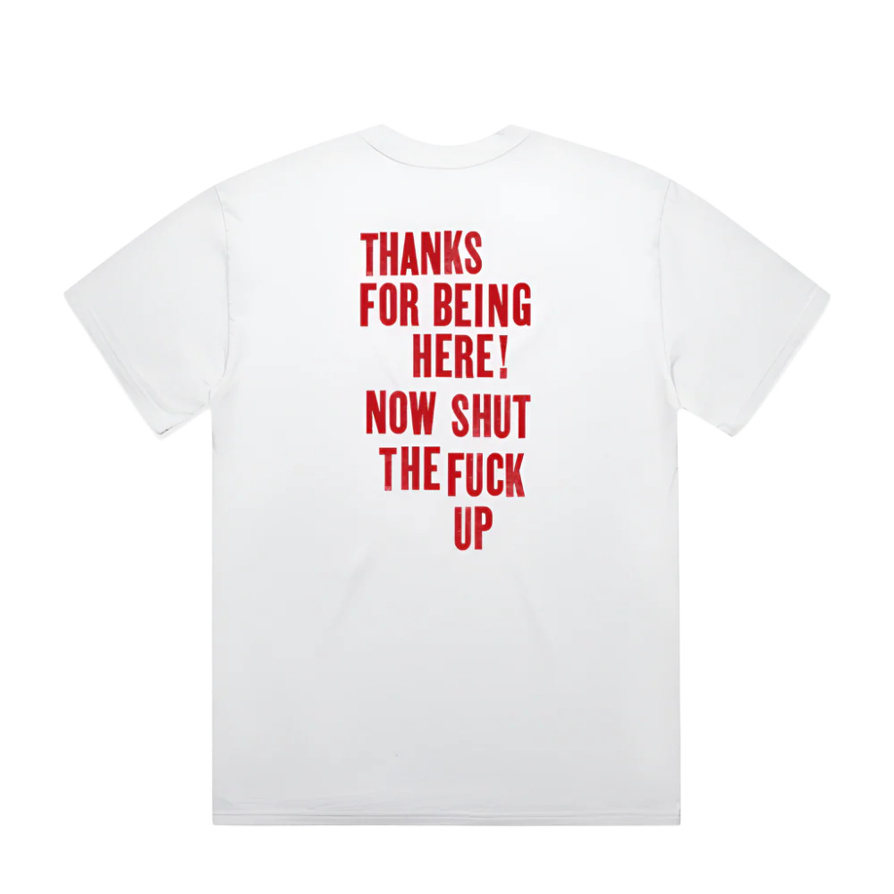 White Thank You For Being Here T-Shirt
